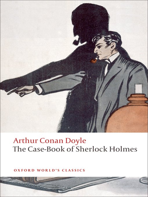 Title details for The Case-Book of Sherlock Holmes by Arthur Conan Doyle - Available